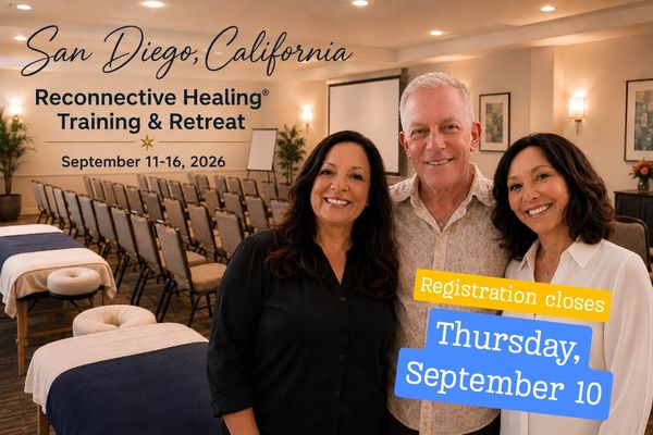 San Diego, California. Reconnective Healing Training & Retreat, September 11-16, 2026. Registration closes Thursday, September 10.