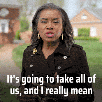 It's going to take all of us, all of us, to win. - Winsome Earle-Sears